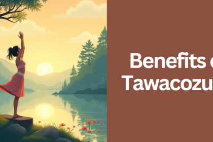 Benefits of Tawacozumi