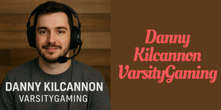 Danny Kilcannon VarsityGaming