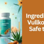 Ingredients in Vullkozvelex Safe to Use